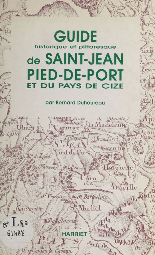 Couverture ebook de Guide de Saint-Jean-Pied-de-Port et du pays de Cize, de Bernard Duhourcau