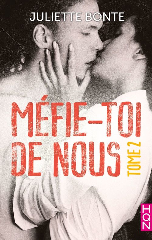 Couverture ebook de Méfie-toi de nous - Tome 2, de Juliette Bonte