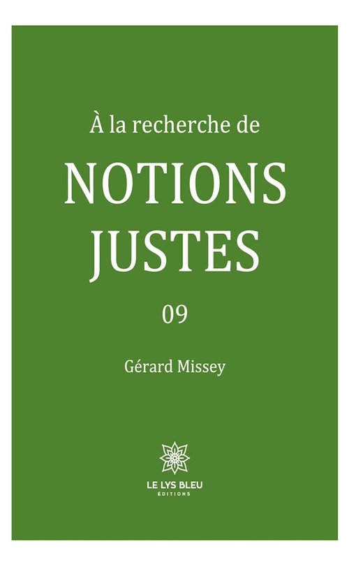 ebook cover of À la recherche de notions justes - Tome 9, by Gérard Missey