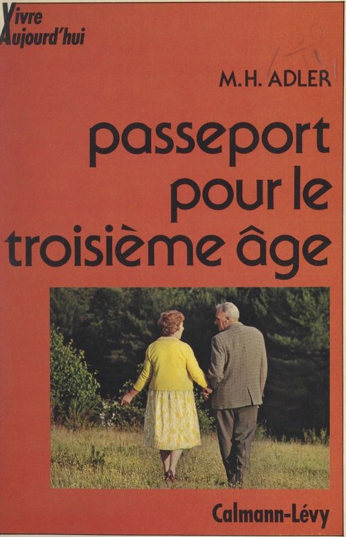 Couverture ebook de Passeport pour le troisième âge, de Marie-Helene Adler