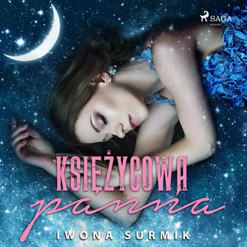 Couverture audiobook de Ksiezycowa Panna, de Iwona Surmik
