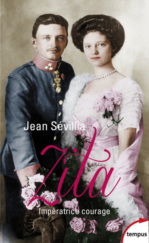 Couverture ebook de Zita Impératrice courage 1892-1989, de Jean Sévillia