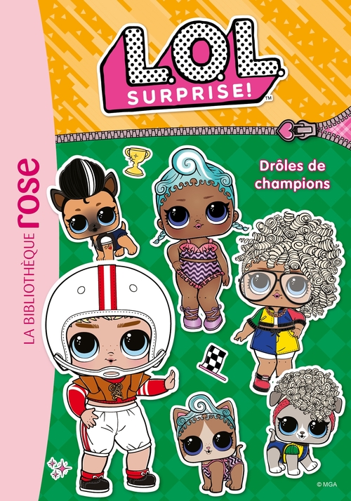Couverture ebook de L.O.L. Surprise ! 17 - Drôles de champions, de MGA Entertainment
