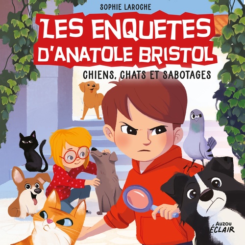audiobook cover of Les enquêtes d´Anatole Bristol 14 - Chiens, chats et sabotages, by Sophie Laroche