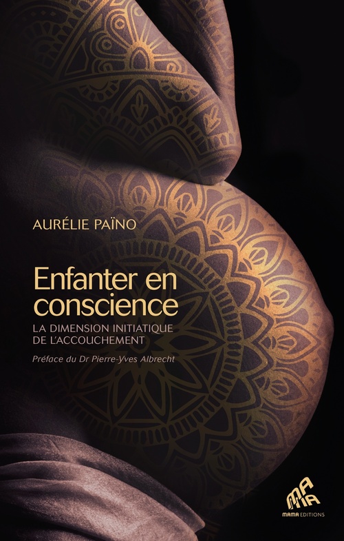 ebook cover of Enfanter  en conscience, by Aurélie Païno