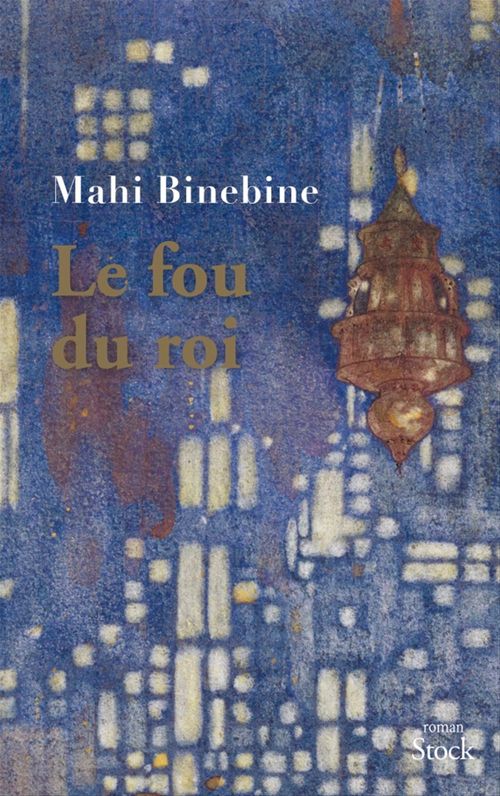 Couverture ebook de Le fou du roi, de Mahi Binebine