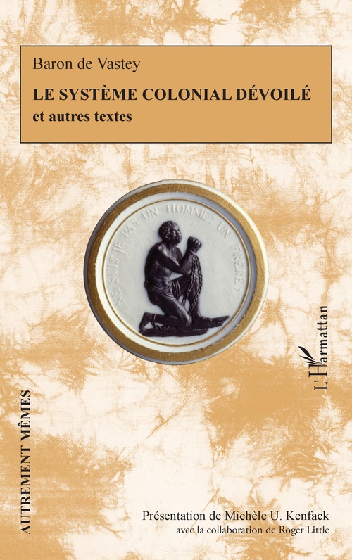 ebook cover of Le système colonial dévoilé et autres textes, by Baron De Vastey