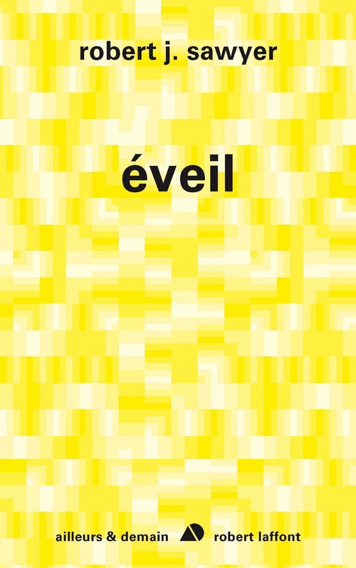 Couverture ebook de Eveil, de Robert J. Sawyer