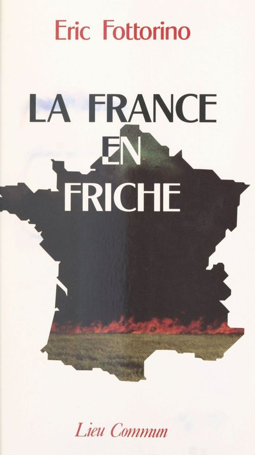 ebook cover of La France en friche, by Eric Fottorino