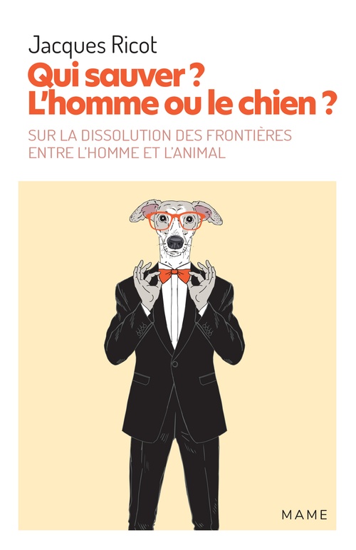ebook cover of Qui sauver ? L´homme ou le chien ?, by Jacques Ricot