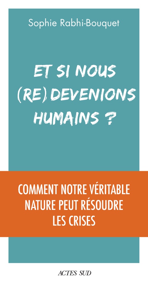 ebook cover of Et si nous (re)devenions humains ?, by Sophie Rabhi