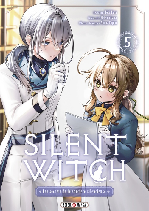 Couverture ebook de Silent Witch T05 - Les Secrets de la sorcière silencieuse, de Matsuri Isora