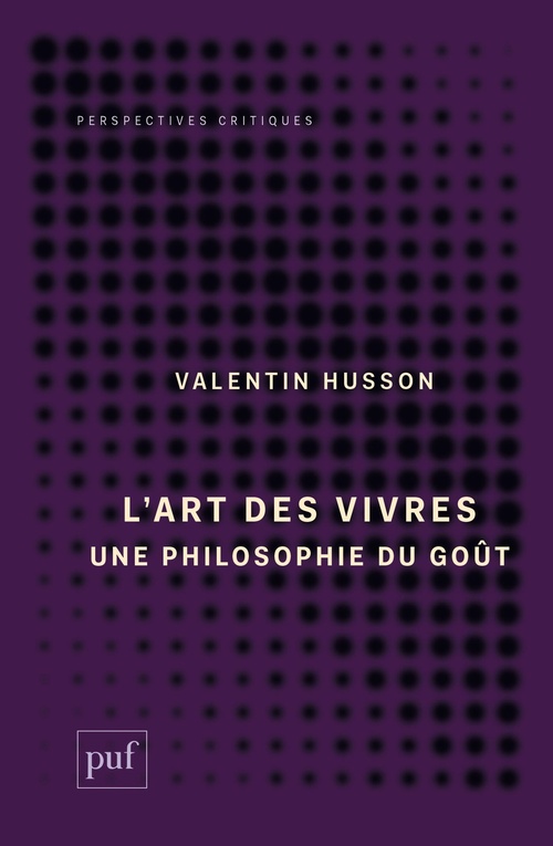 Couverture ebook de L'art des vivres : Une philosophie du goût, de Valentin Husson