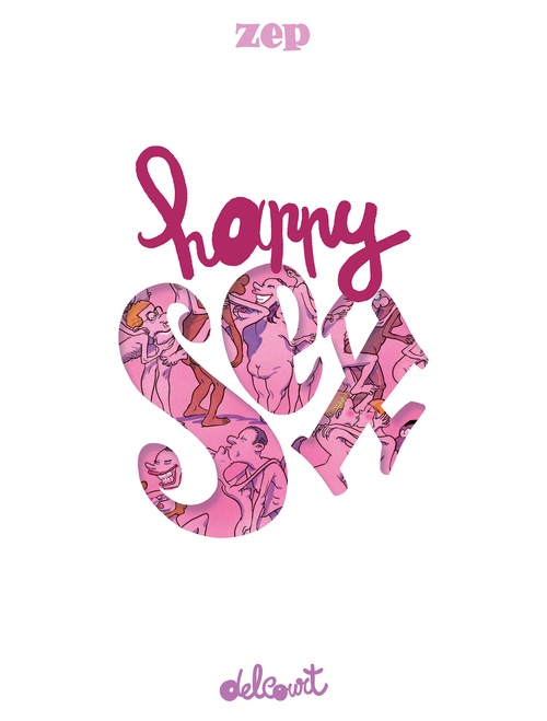 ebook cover of Happy Sex, by Zep