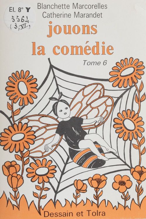 Couverture ebook de Jouons la comédie (6), de Blanchette Marcorelles, Catherine Marandet