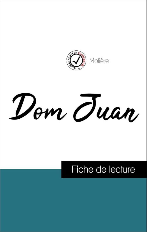 ebook cover of Analyse de l'oeuvre : Dom Juan (résumé et fiche de lecture plébiscités par les enseignants sur fichedelecture.fr), by Molière