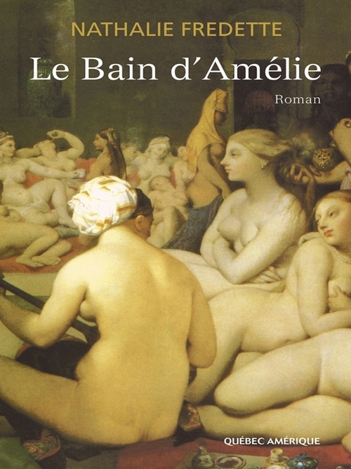 Couverture ebook de Le Bain d'Amélie, de Nathalie Fredette
