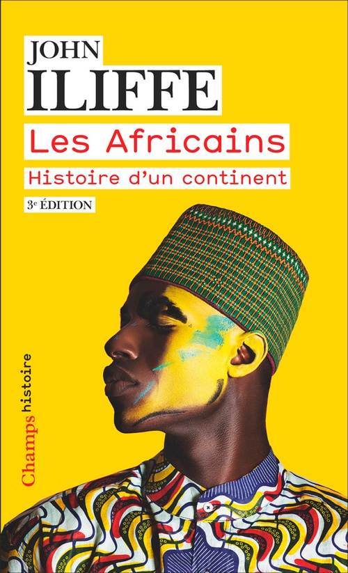ebook cover of Les Africains. Histoire d'un continent, by John Iliffe