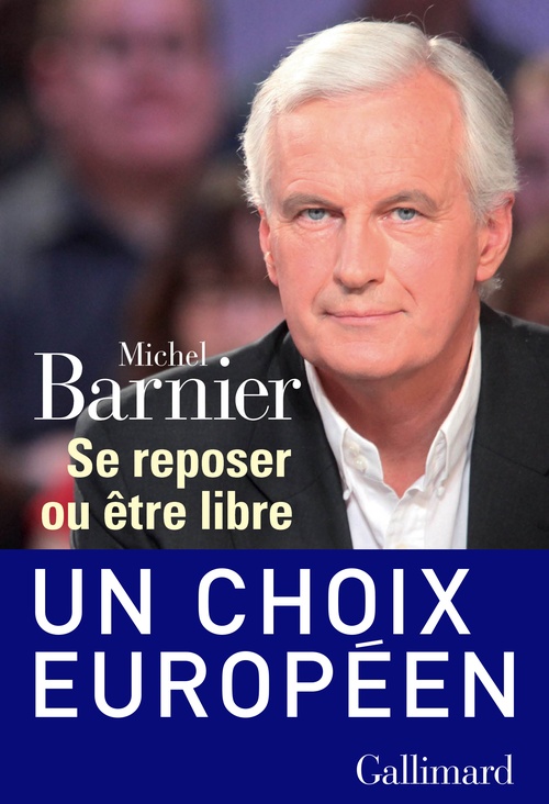 Couverture ebook de Se reposer ou être libre, de Michel Barnier