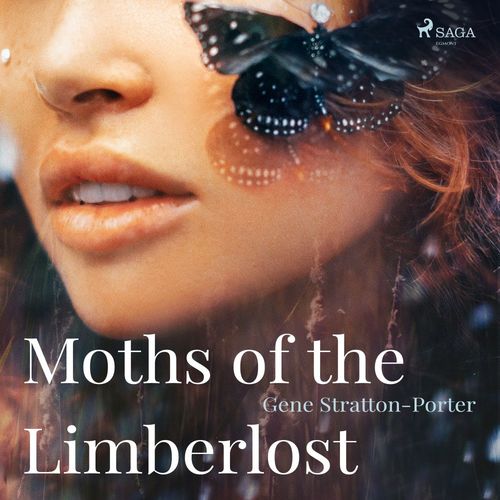 audiobook cover of Moths of the Limberlost, by Gene Stratton-Porter