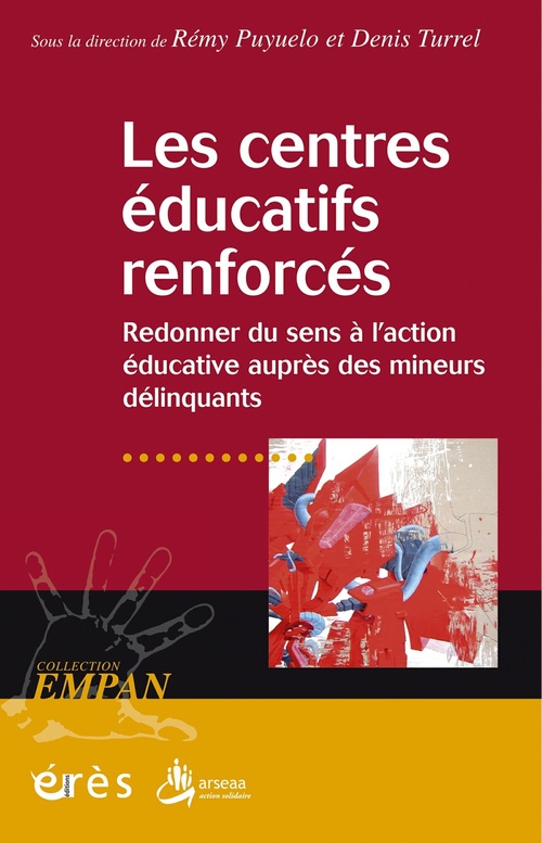 ebook cover of Les centres éducatifs renforcés, by Puyuelo Remy/Turrel