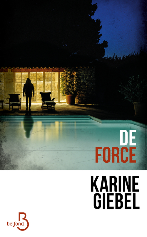 Couverture ebook de De force, de Karine Giebel