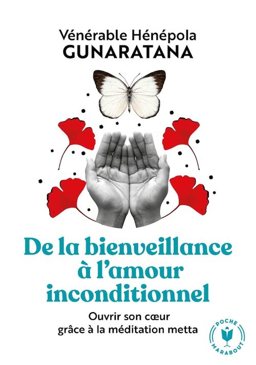 Couverture ebook de De la bienveillance à l'amour inconditionnel, de Vénérable Hénépola Gunaratana
