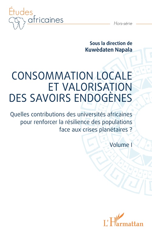 Couverture ebook de Consommation locale et valorisation des savoirs endogènes, de