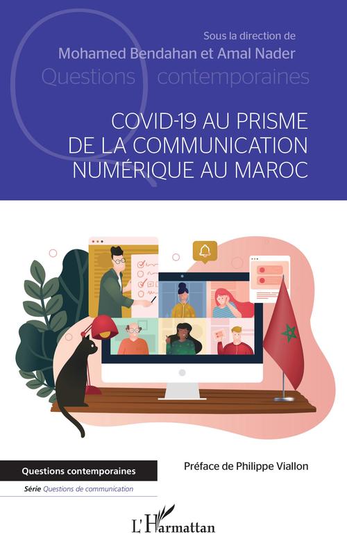 Couverture ebook de Covid-19 au prisme de la communication numérique au Maroc, de Mohamed Bendahan, Amal Nader