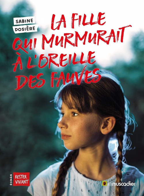 ebook cover of La fille qui murmurait à l'oreille des fauves, by Sabine Dosiere