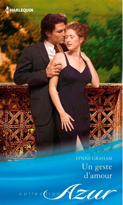 ebook cover of Un geste d'amour, by Lynne Graham