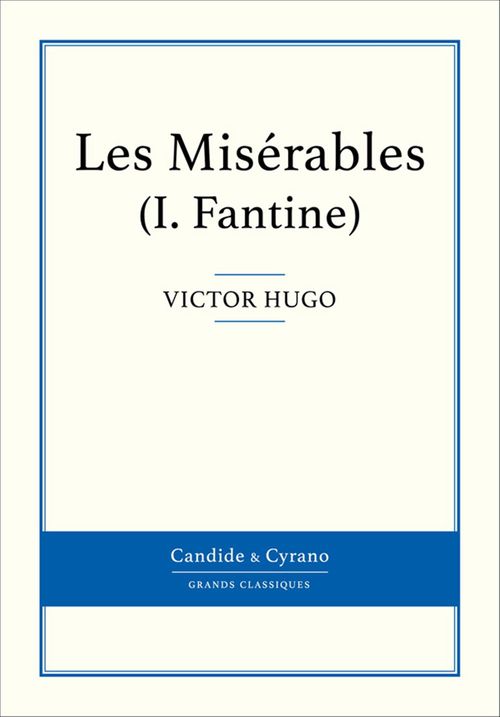 Couverture ebook de Les Misérables I - Fantine, de Victor Hugo