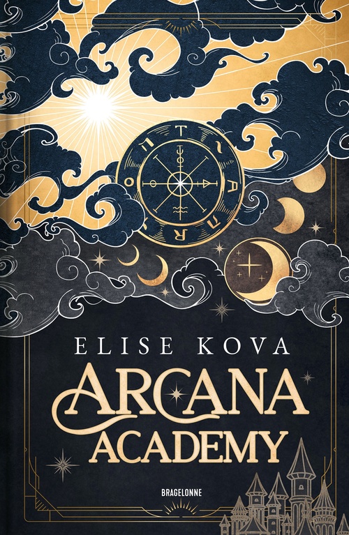 ebook cover of Arcana Academy, T1 : Arcana Academy, by Elise Kova