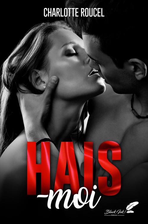 Couverture ebook de Hais-moi, de Charlotte Roucel