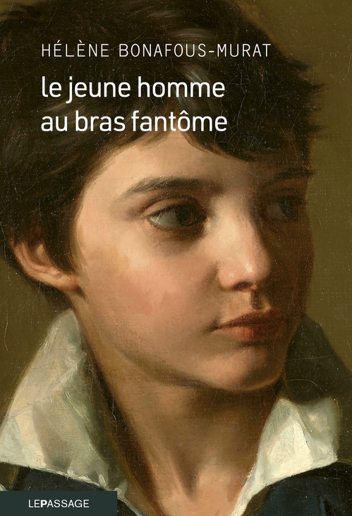 Couverture ebook de Le jeune homme au bras fantôme, de Hélène Bonafous-Murat