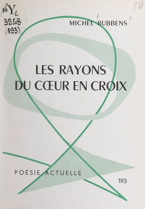 Couverture ebook de Les rayons du coeur en croix, de Michel Rubbens