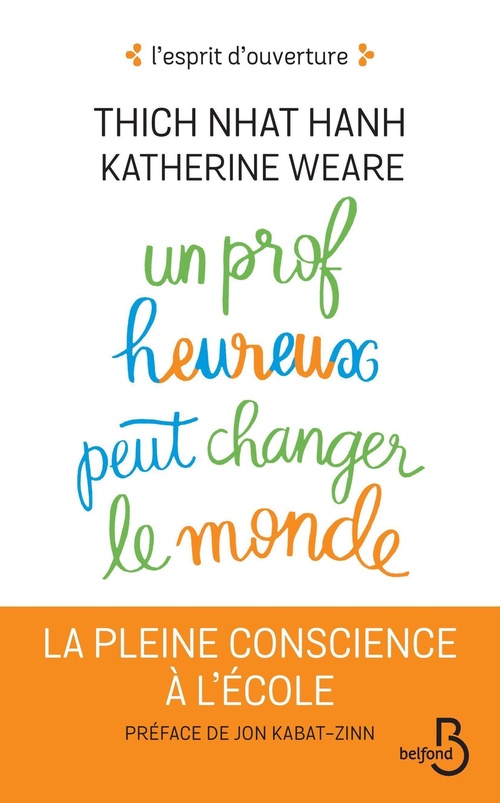 Couverture ebook de Un prof heureux peut changer le monde, de Thich Nhât Hanh, Katherine Weare