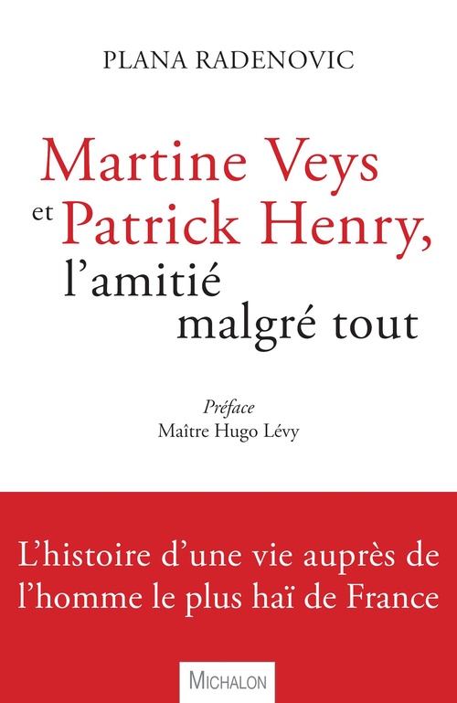 ebook cover of Martine Veys et Patrick Henry, l'amitié malgré tout, by Plana Radenovic