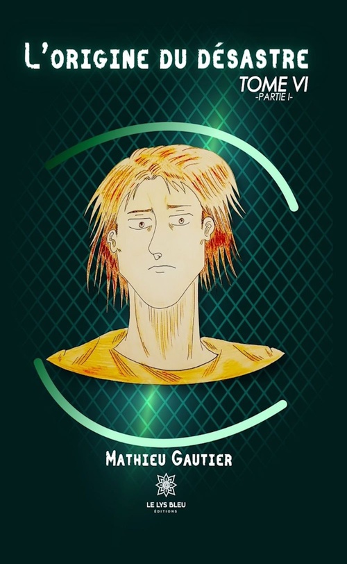 ebook cover of L'origine du désastre - Tome 6, by Mathieu Gautier