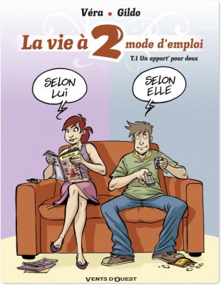 Couverture ebook de La Vie à 2, mode d'emploi - Tome 01, de Gildo, Véra