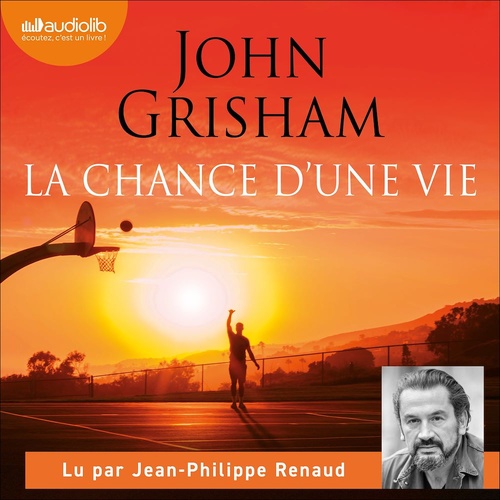 Couverture audiobook de La Chance d'une vie, de John Grisham