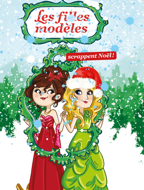 Couverture ebook de Les filles modèles scrappent Noël, de Marie Potvin