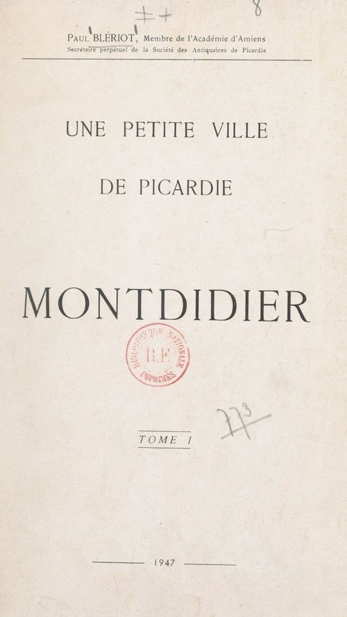 Couverture ebook de Une petite ville de Picardie : Montdidier (1), de Paul Bleriot