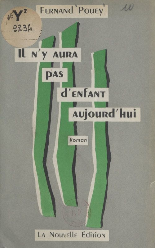 Couverture ebook de Il n'y aura pas d'enfant aujourd'hui, de Fernand Pouey