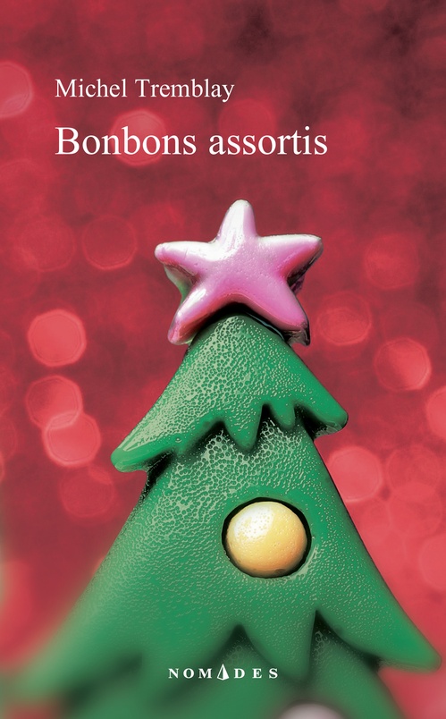Couverture ebook de Bonbons assortis, de Michel Tremblay