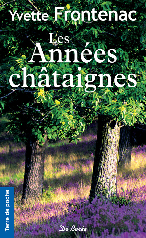 Couverture ebook de Les Années châtaignes, de Yvette Frontenac
