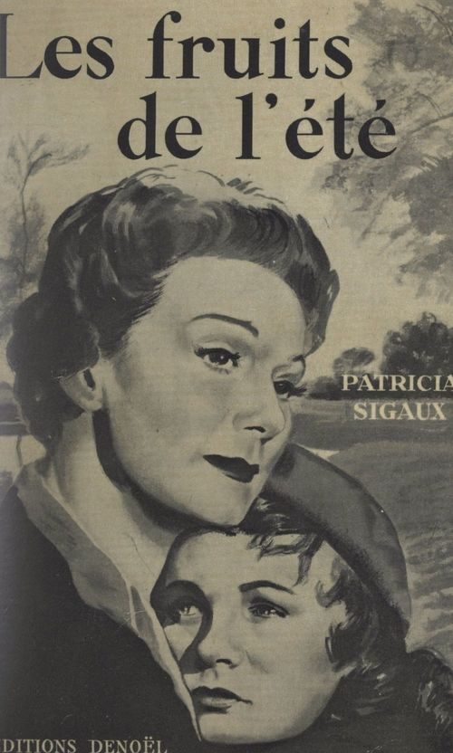 Couverture ebook de Les fruits de l'été, de Patricia Sigaux
