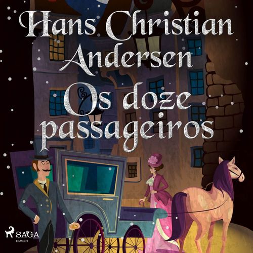 Couverture audiobook de Os doze passageiros, de Hans Christian Andersen