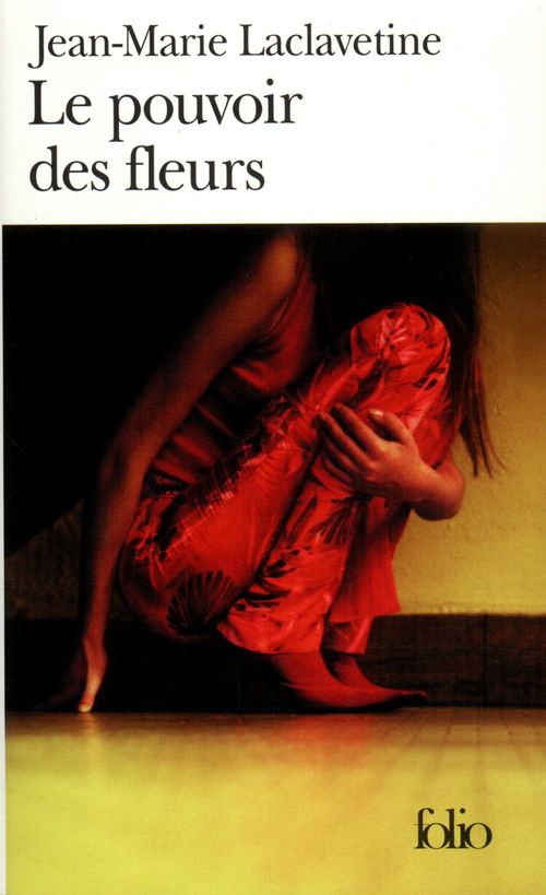 ebook cover of Le pouvoir des fleurs, by Jean-Marie Laclavetine