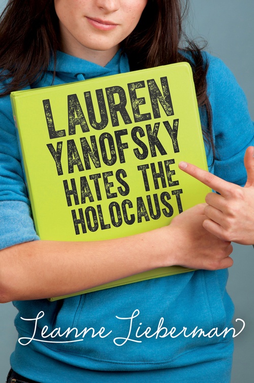Couverture ebook de Lauren Yanofsky Hates the Holocaust, de Leanne Lieberman
